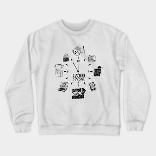 Be Safe Stay Home Crewneck Sweatshirt